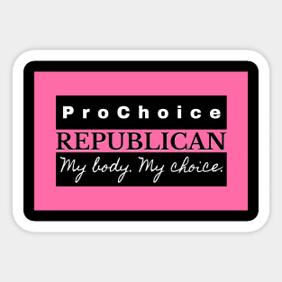 Pro Choice Republican (black on pink) Sticker